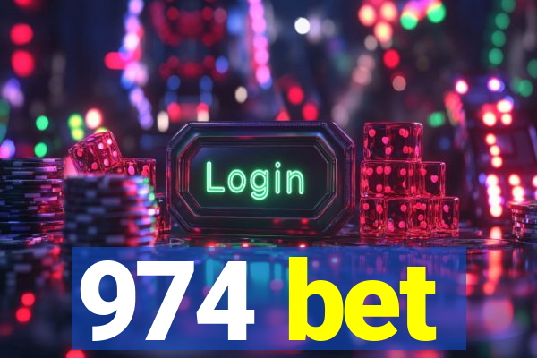 974 bet